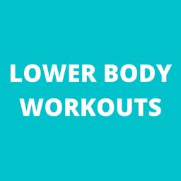 Lower body workouts 🍑