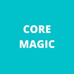 Core Magic ✨